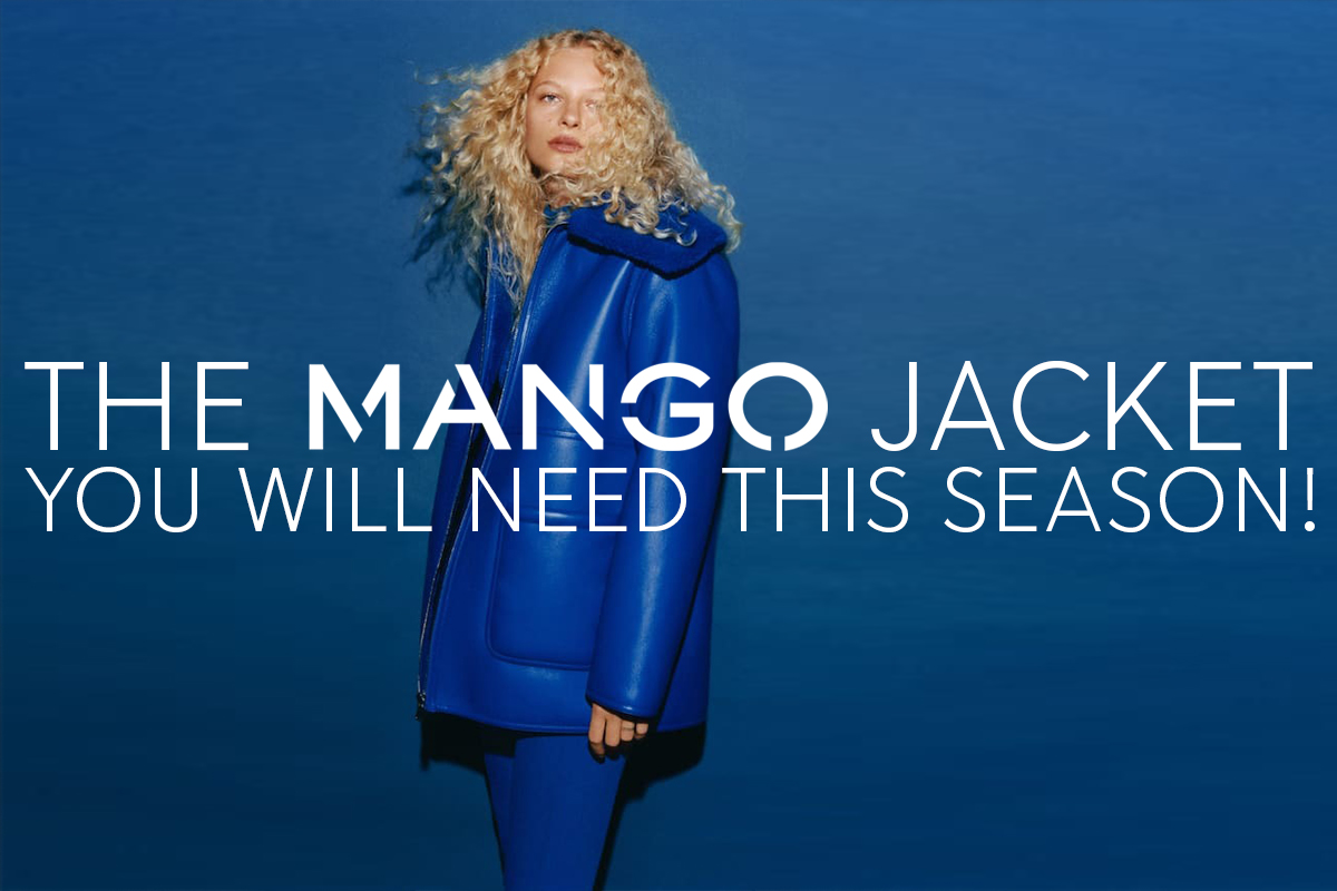 Ние ја имаме Mango јакната која сите ја сакаат!