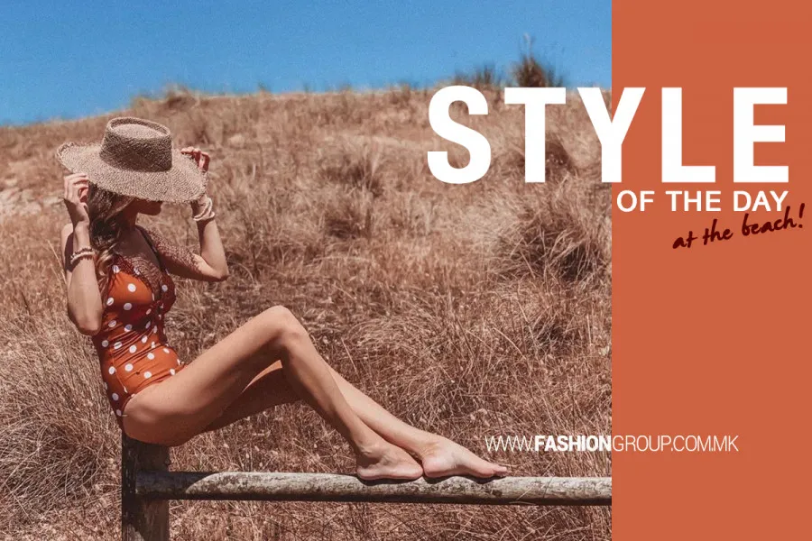 Style of the day: Во лежерни комбинации на плажа!